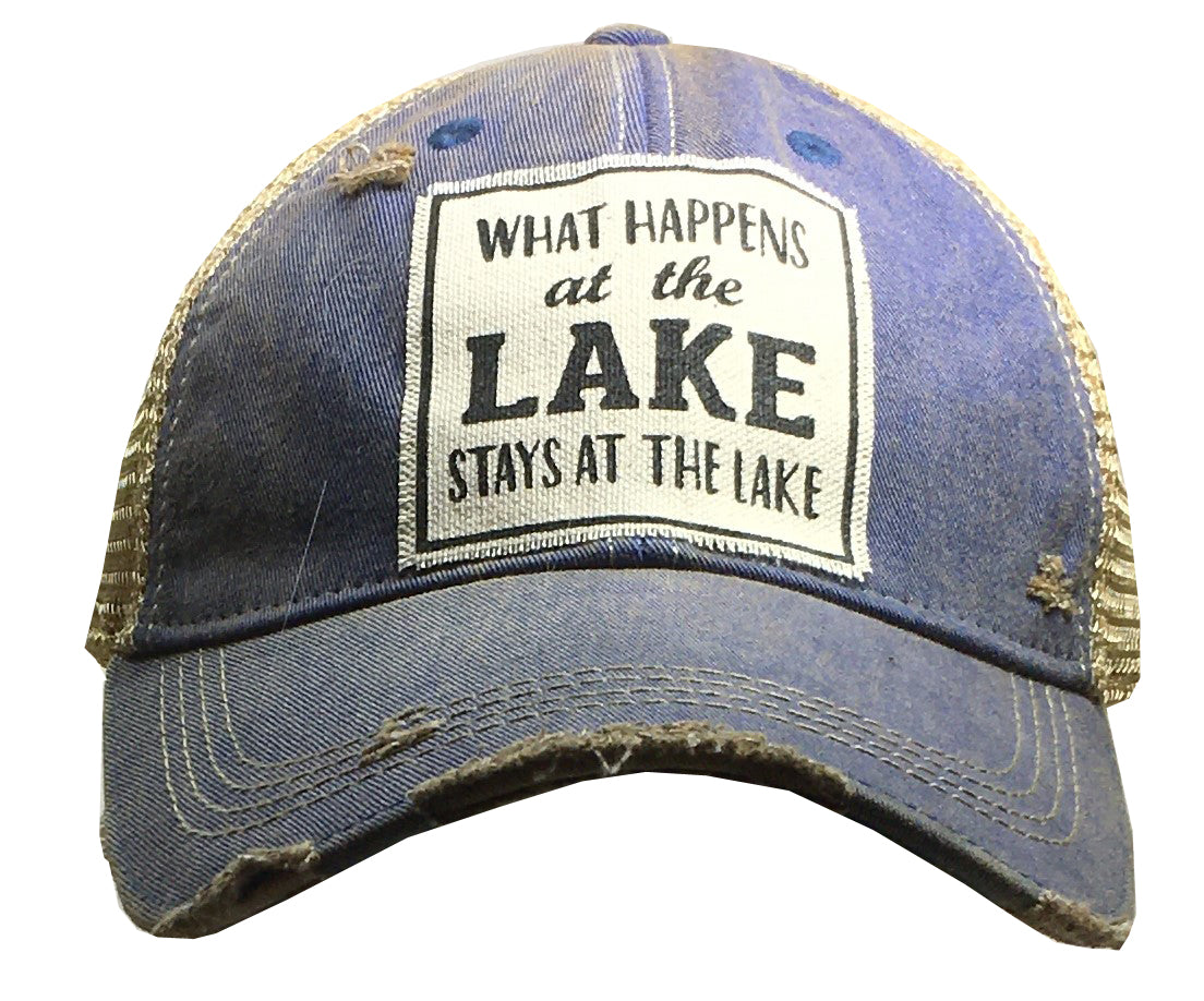"What Happens At The Lake Stays At The Lake" Distressed Trucker Cap