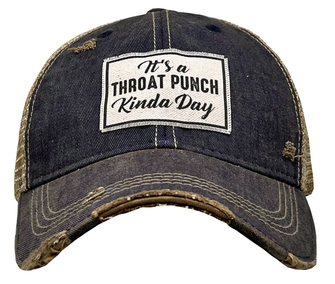 "It's a Throat Punch Kinda Day" Distressed Trucker Cap