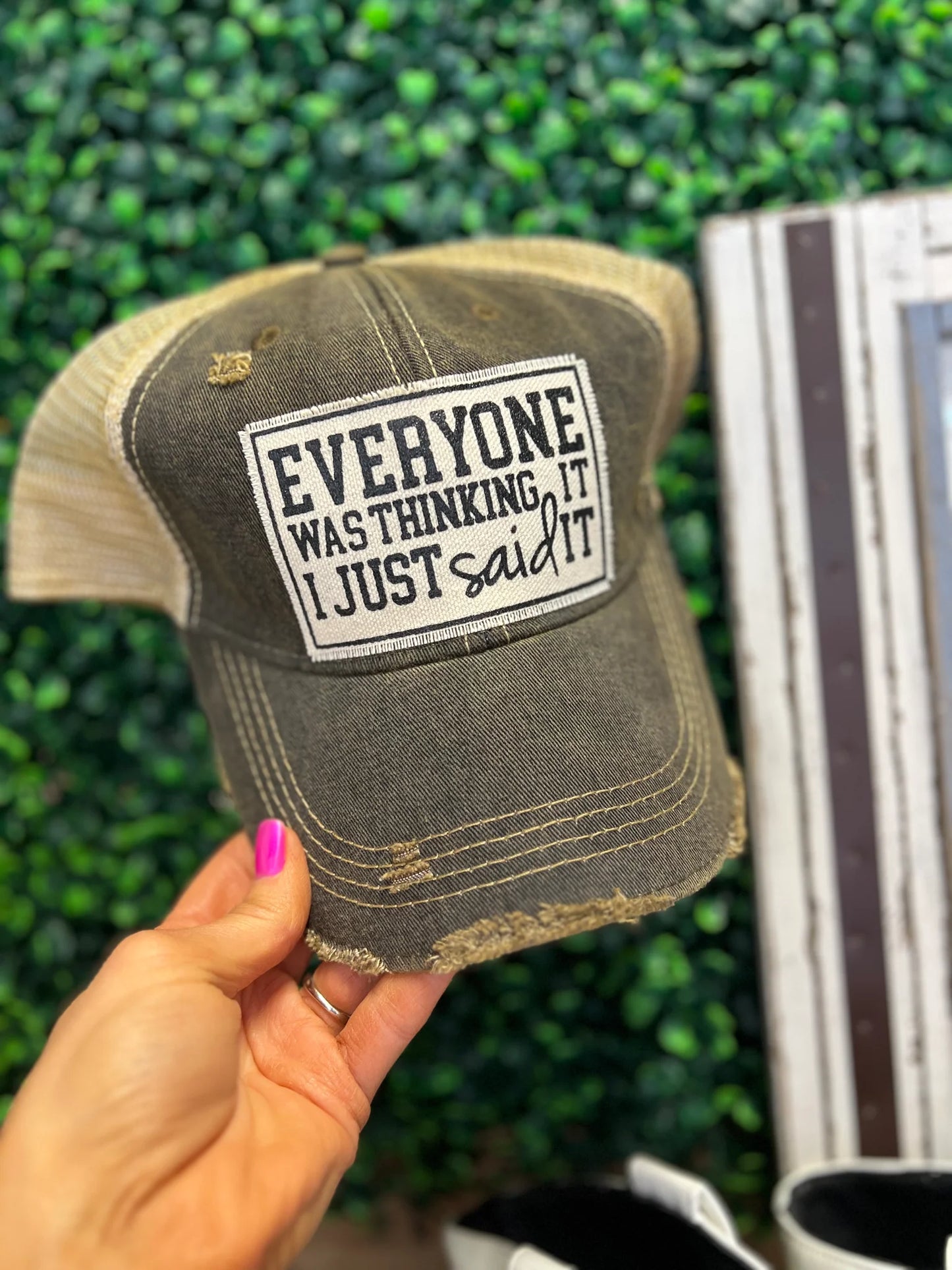 "Everyone Was Thinking It I Just Said It" Distressed Trucker Cap
