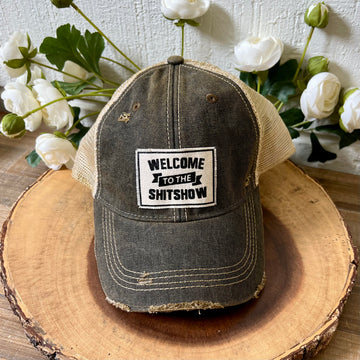 "Welcome To The Shit Show" Distressed Trucker Cap