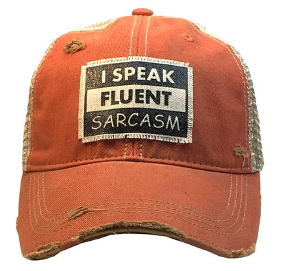 "I Speak Fluent Sarcasm" Distressed Trucker Cap