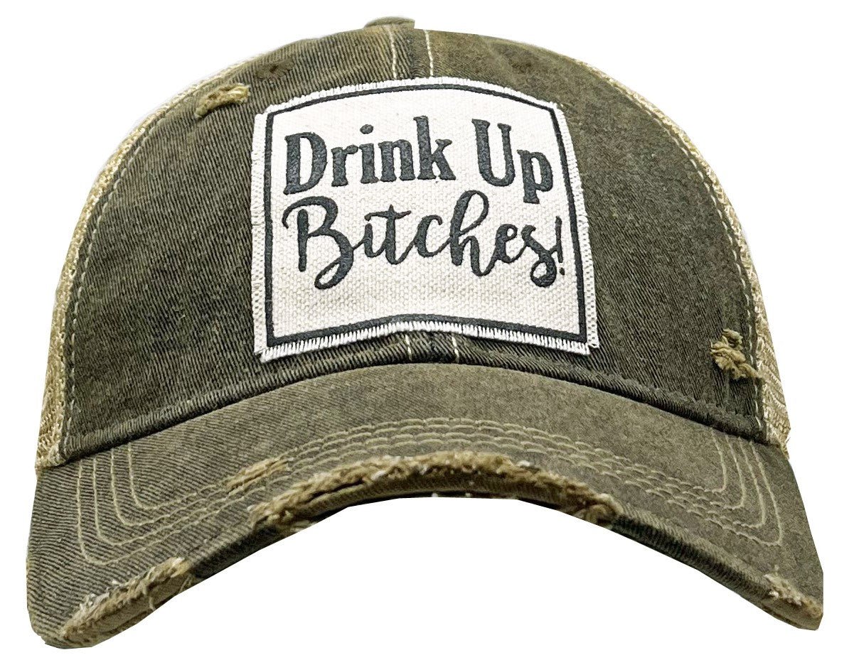 "Drink Up Bitches" Distressed Trucker Cap