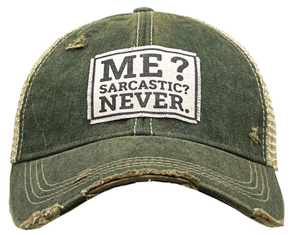 "Me? Sarcastic? Never" Distressed Trucker Cap