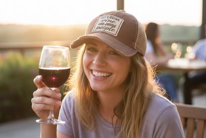 "Let's Drink Wine & Judge People" Distressed Trucker Cap