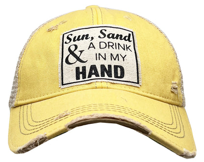 "Sun Sand & A Drink In My Hand" Trucker Cap