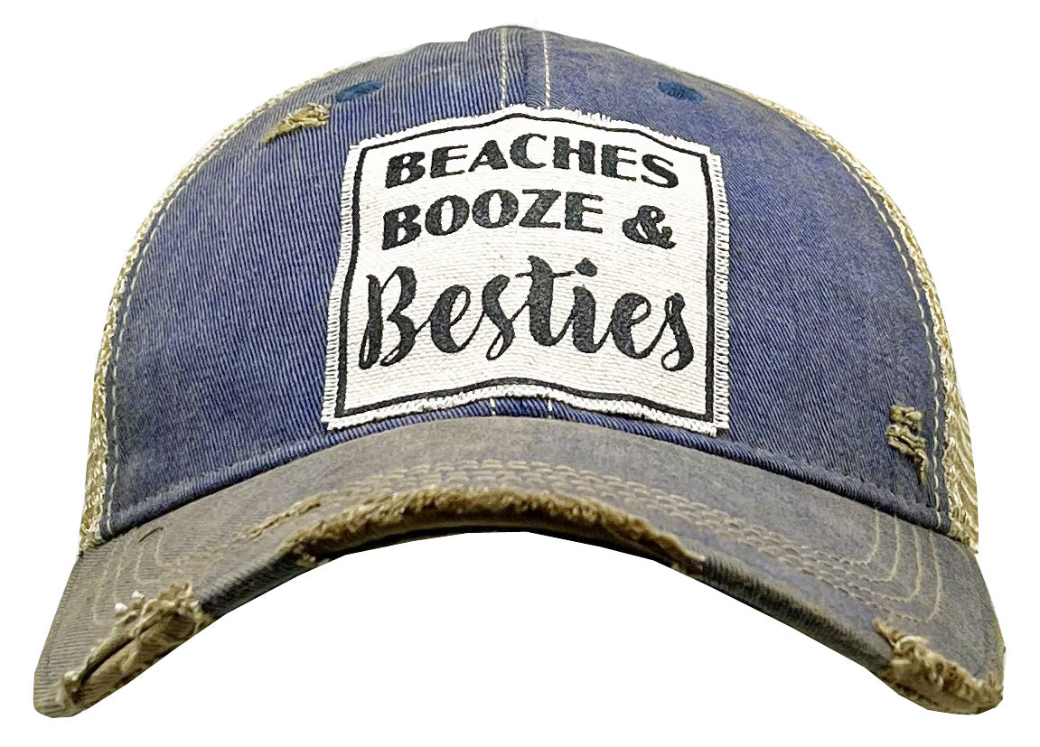 "Beaches Booze & Besties" Distressed Trucker Cap