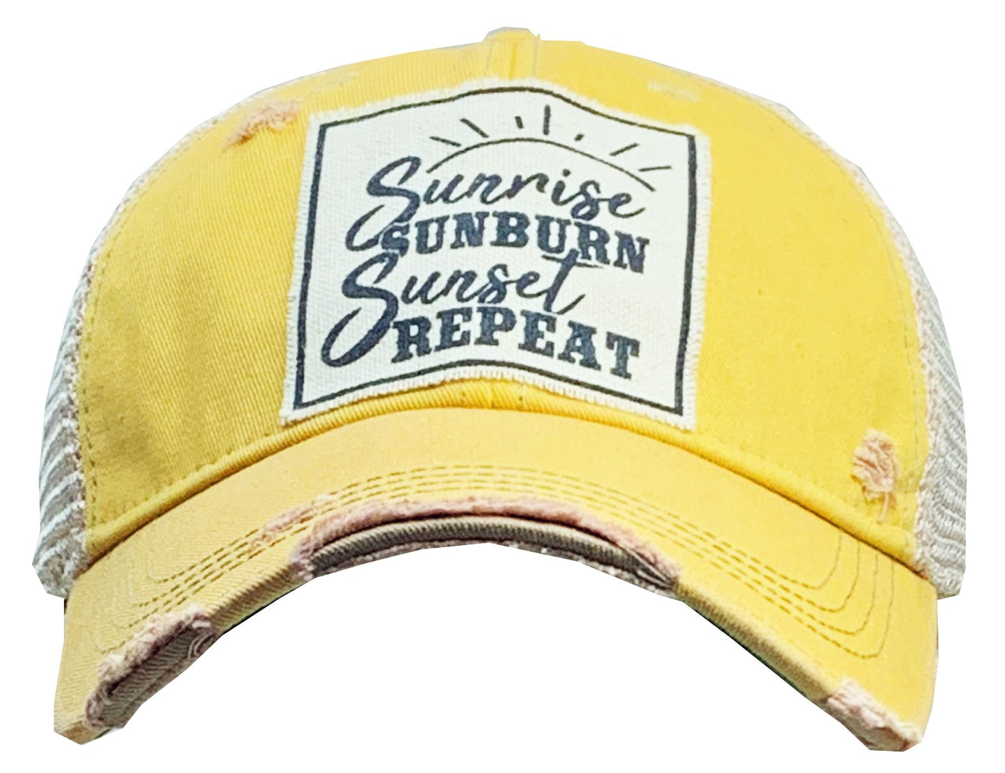"Sunrise Sunburn Sunset Repeat"  Distressed Trucker Cap