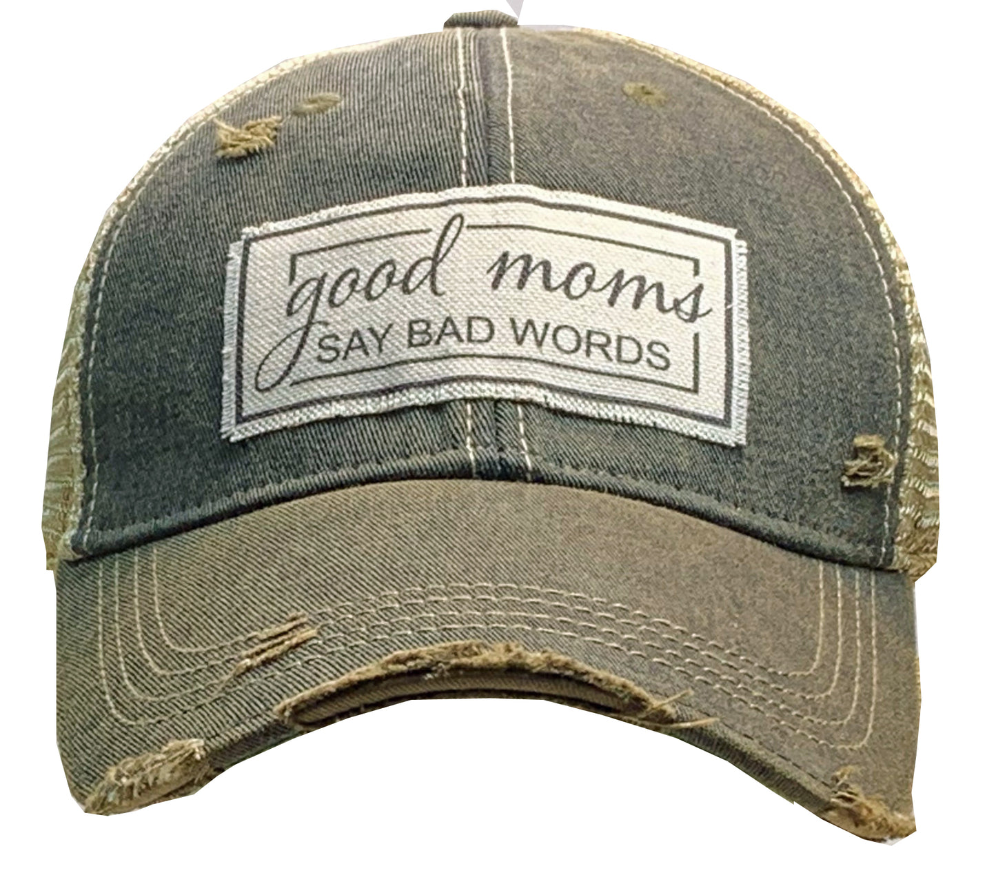 "Good Moms Say Bad Words" Distressed Trucker Cap
