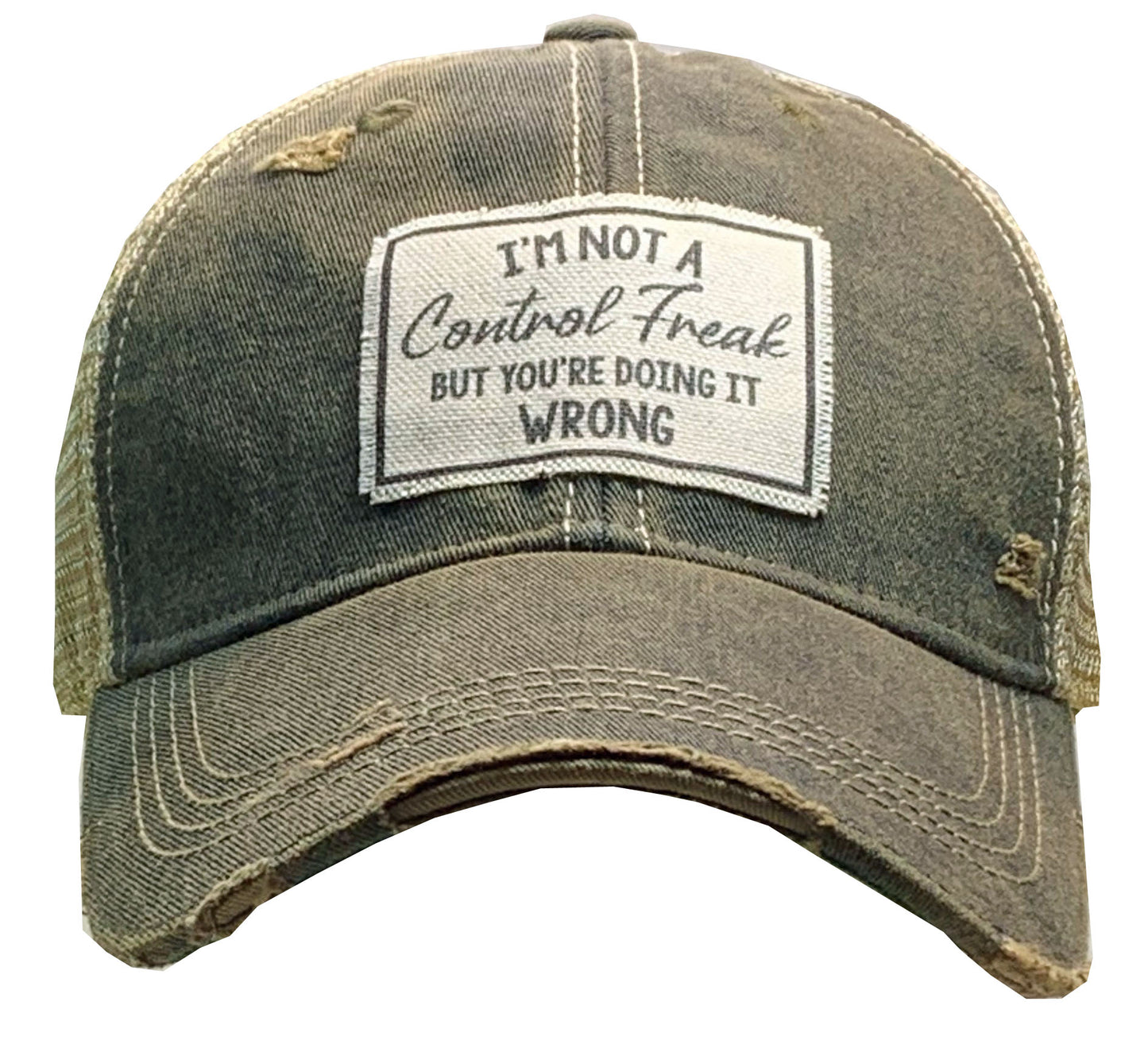 "I'm Not A Control Freak But You're Doing It Wrong" Distressed Trucker Cap