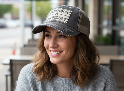 "Expensive & Difficult"  Distressed Trucker Cap