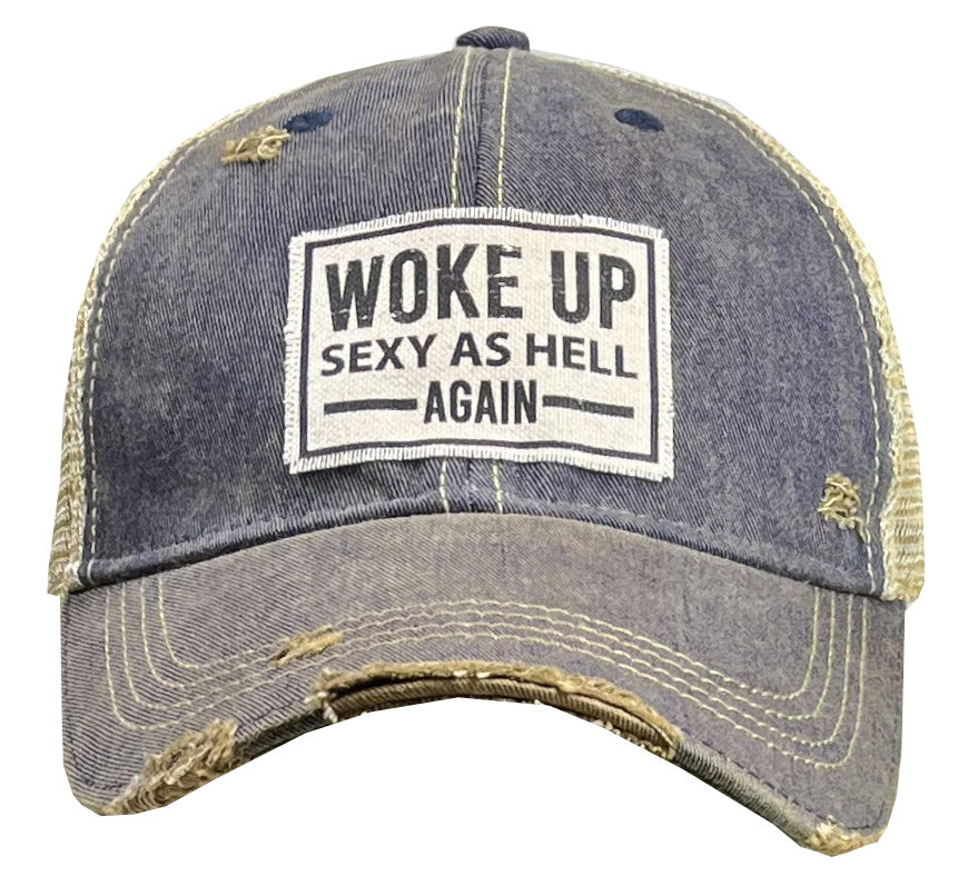 "Woke Up Sexy As Hell Again" Distressed Trucker Cap