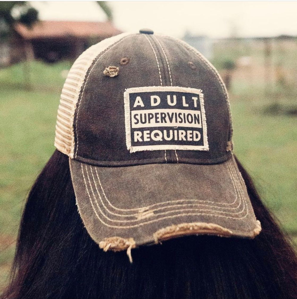 "Adult Supervision Required"  Distressed Trucker Cap