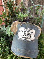 "Always Stay Humble & Kind" Distressed Trucker Cap