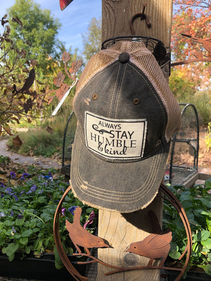 "Always Stay Humble & Kind" Distressed Trucker Cap