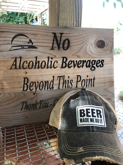 "Beer Made Me Do It" Distressed Trucker Cap