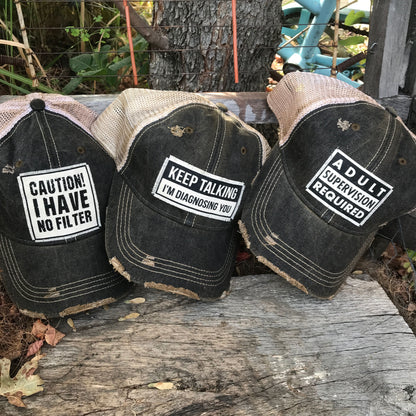 "Caution! I Have No Filter" Distressed Trucker Cap