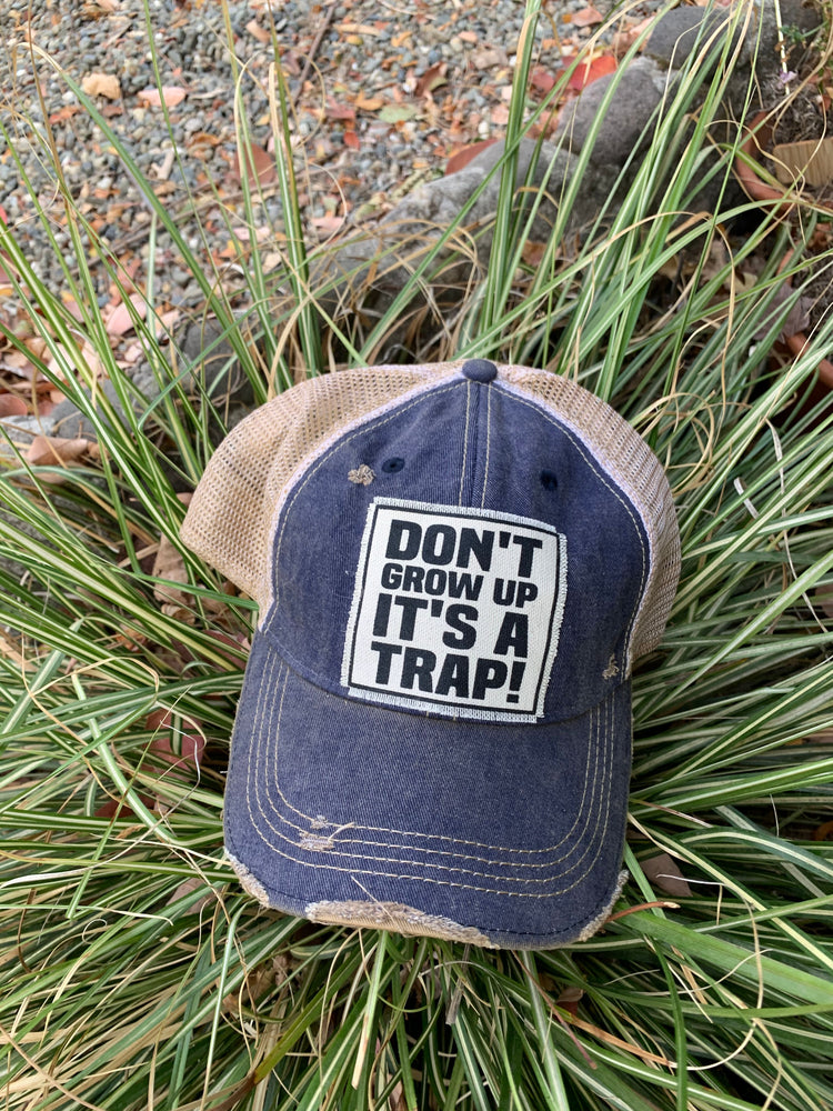 "Don't Grow Up It's A Trap" Distressed Trucker Cap