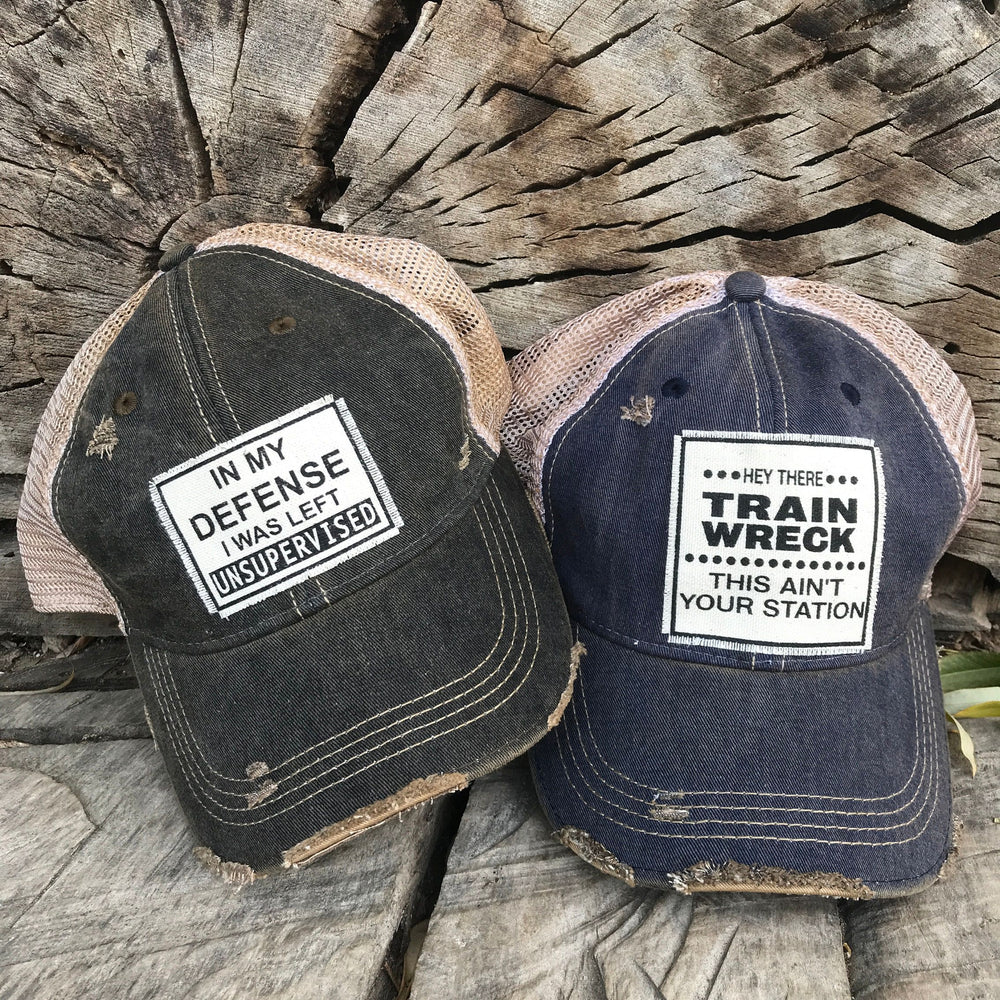 "Hey There Train Wreck This Ain't Your Station" Distressed Trucker Cap