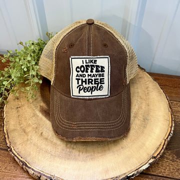 "I Like Coffee And Maybe 3 People" Distressed Trucker Cap