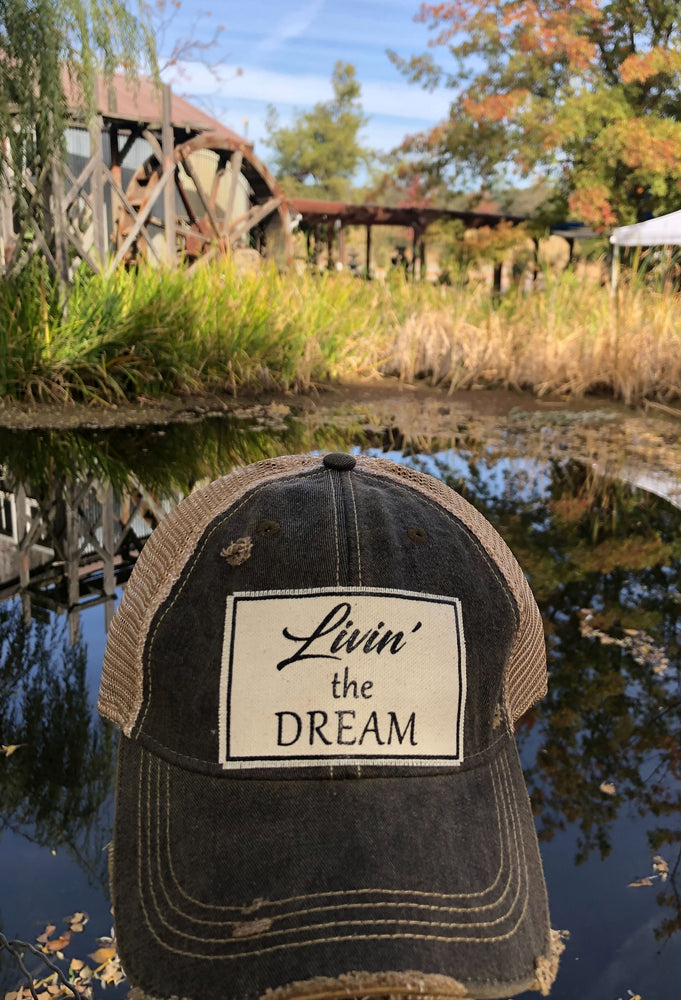 "Livin' the Dream" Distressed Trucker Cap