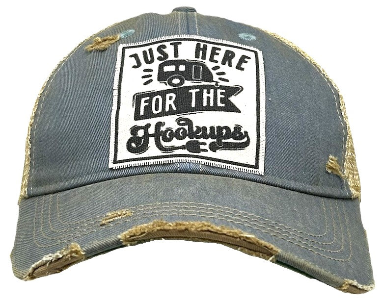"Just Here for the Hookups" Distressed Trucker Cap