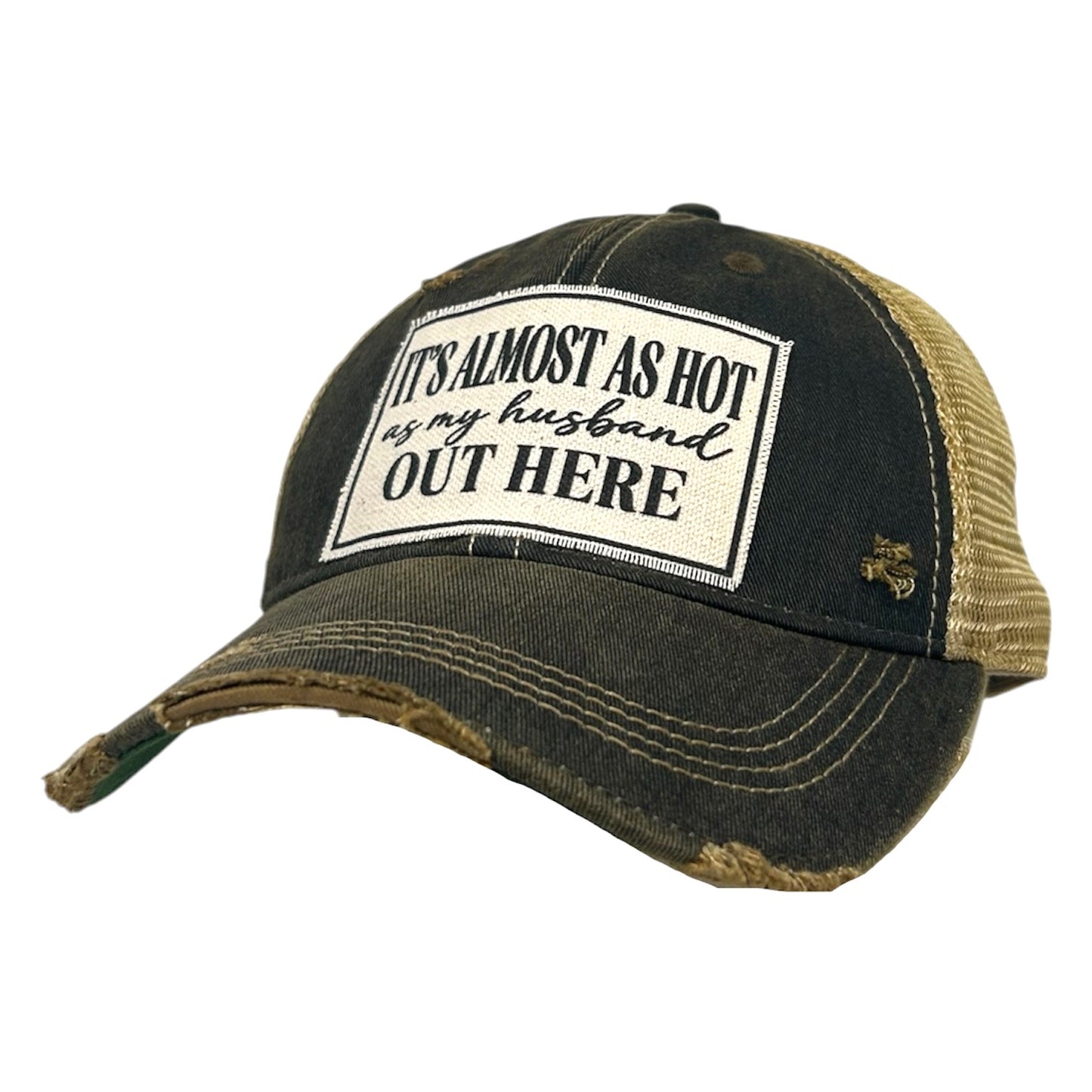 It's Almost As Hot As My Husband.. Distressed Trucker Cap