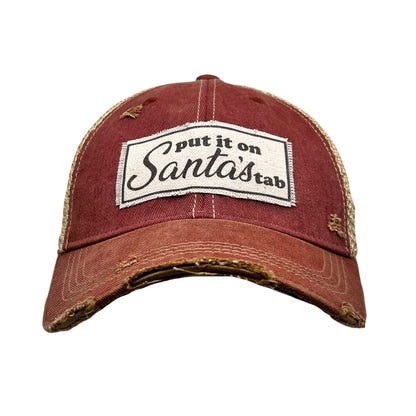 "Put It On Santa's Tab" Distressed Trucker Cap