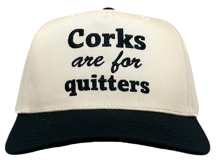 "Corks are for Quitters " Black Two Tone Five Panel Cap