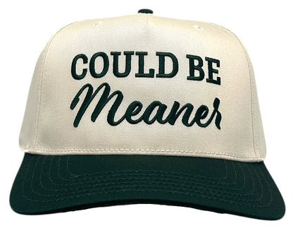 "Could Be Meaner" Green Two Tone Five Panel Cap
