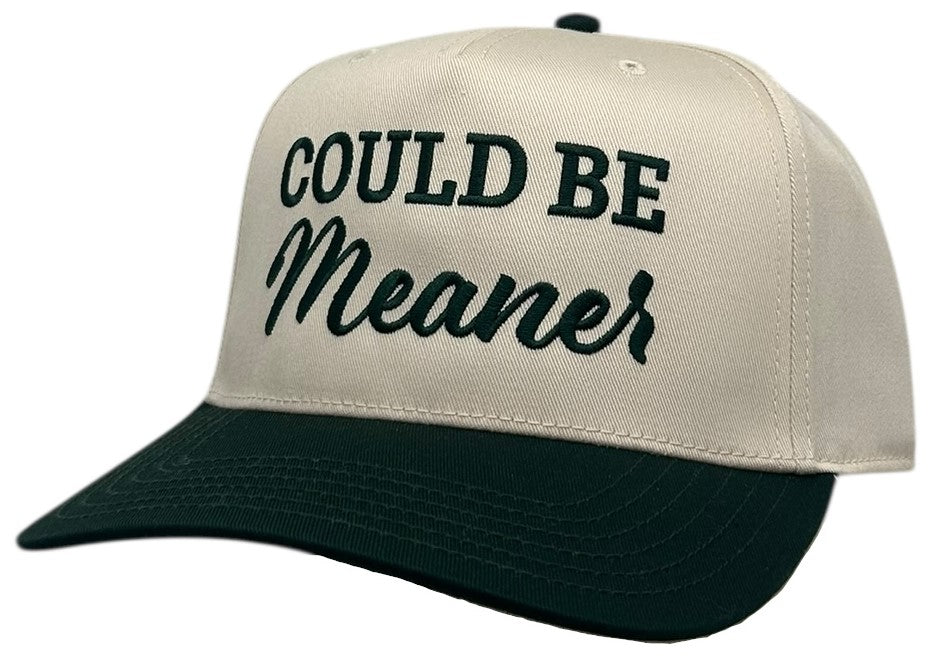 "Could Be Meaner" Green Two Tone Five Panel Cap