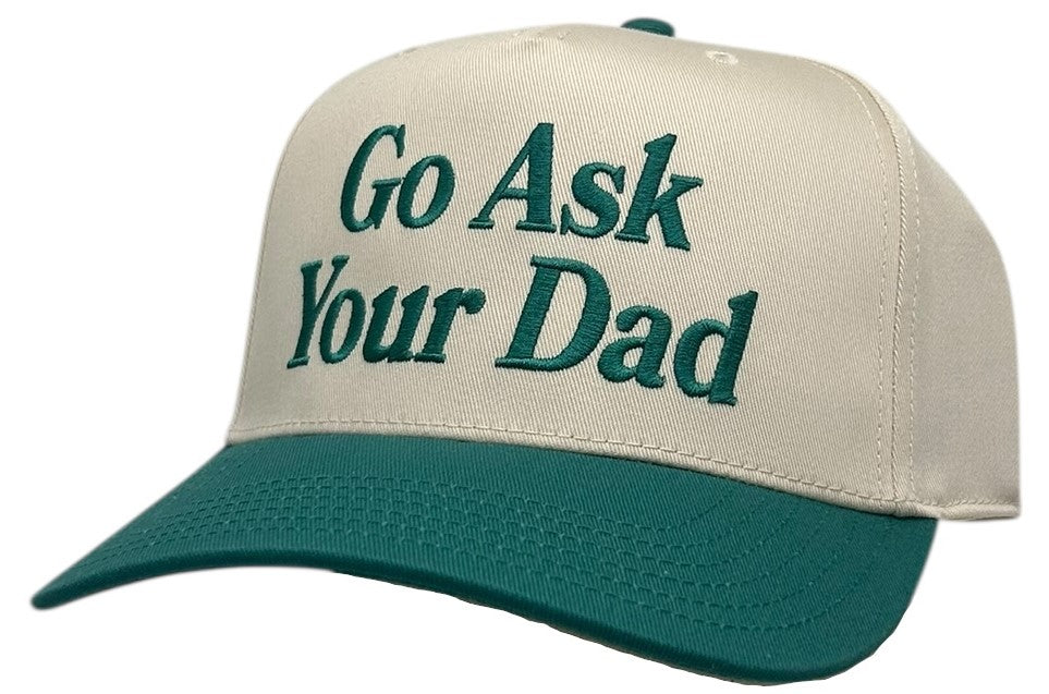 "Go Ask Your Dad" Teal Two Tone Five Panel Cap