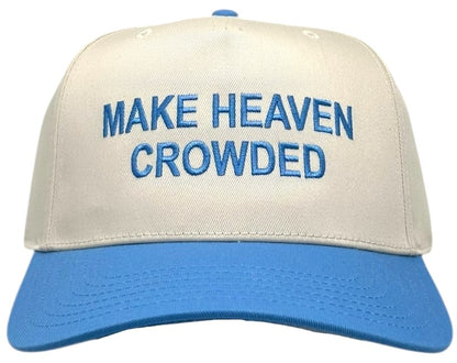 "Make Heaven Crowded" Light blue Two Tone Five Panel Cap