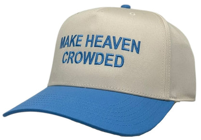 "Make Heaven Crowded" Light blue Two Tone Five Panel Cap