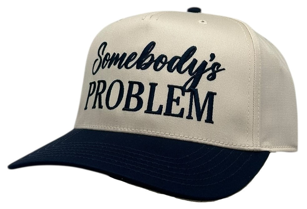 "Somebody's Problem" Navy blue Two Tone Five Panel Cap