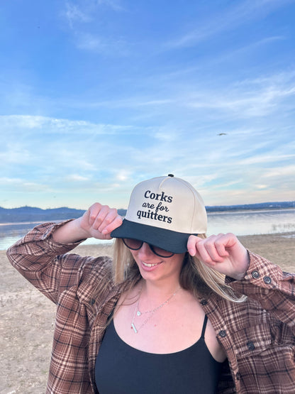 "Corks are for Quitters " Black Two Tone Five Panel Cap