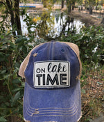 "On Lake Time" Distressed Trucker Cap