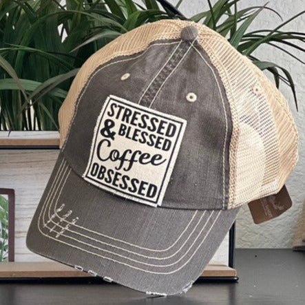 "Stressed Blessed & Coffee Obsessed" Distressed Trucker Cap