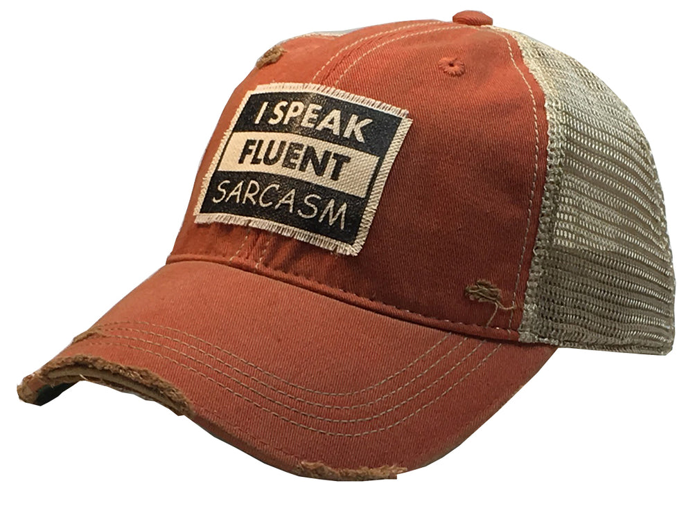 "I Speak Fluent Sarcasm" Distressed Trucker Cap