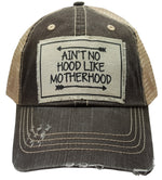 "Ain't No Hood Like Motherhood" Distressed Trucker Cap