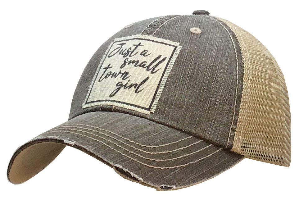 "Just A Small Town Girl" Distressed Trucker Cap