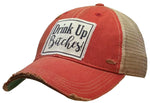 "Drink Up Bitches" Distressed Trucker Cap
