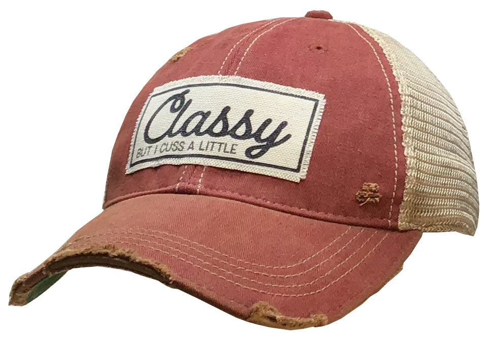 "Classy But I Cuss A Little" Distressed Trucker Cap