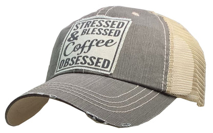 "Stressed Blessed & Coffee Obsessed" Distressed Trucker Cap