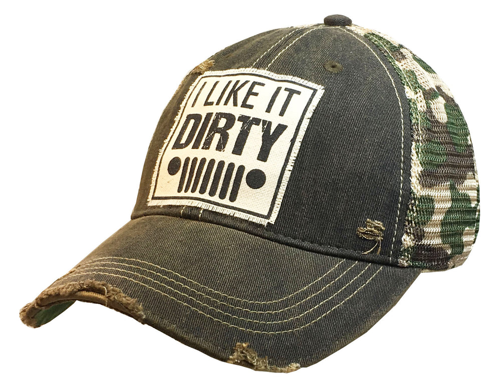 "I Like It Dirty" Distressed Trucker Cap