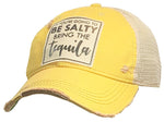 "If You're Going To Be Salty Bring The Tequila" Distressed Trucker Cap