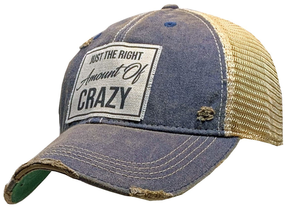 "Just The Right Amount Of Crazy" Distressed Trucker Cap