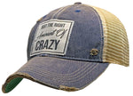 "Just The Right Amount Of Crazy" Distressed Trucker Cap